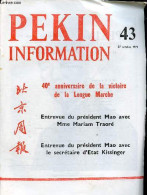 Pékin Information N°43 27 Octobre 1975 - Entrevue Du Président Mao Avec Mme Mariam Traoré - Entrevue Du Président Mao Av - Altre Riviste