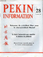 Pékin Information N°28 14 Juillet 1975 - Entrevue Du Président Mao Et Du Vice-président Marouf - Allocution Du Vice-prem - Andere Tijdschriften