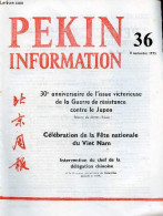 Pékin Information N°36 8 Septembre 1975 - Message Pour Le 30e Anniversaire De La République Démocratique Du Viet Nam - 3 - Other Magazines