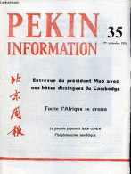 Pékin Information N°35 1er Septembre 1975 - Entrevue Du Président Mao Avec Nos Hôtes Distingués Du Cambodge - Toute L'Af - Other Magazines