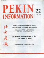 Pékin Information N°22 2 Juin 1975 - 55e Anniversaire De La Fondation Du Parti Communiste D'Indonésie - Condoléances à L - Otras Revistas