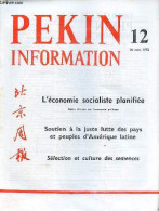 Pékin Information N°12 26 Mars 1973 - Viste En Chine Du Ministre égyptien Des Affaires étrangères - David Bruce Nommé Ch - Andere Tijdschriften