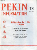 Pékin Information N°18 7 Mai 1973 - Célébration Du 1er Mai à Pékin - Considérer Les Problèmes Dans Leur Essence, Ki Ping - Andere Tijdschriften