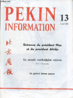 Pékin Information N°13 2 Avril 1973 - Entrevue Du Président Mao Et Du Président Ahidjo - Allocution Du Premier Ministre  - Otras Revistas