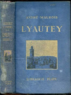 Lyautey - MAUROIS ANDRE - 1932 - Biographie