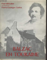 Balzac En Touraine - "Albums Littéraires De La France" - Métadier Paul - 1968 - Biografie