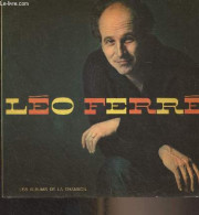Léo Ferré - "Les Albums De La Chanson" - Sigaux Gilbert - 1962 - Biographie