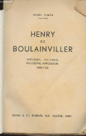 Henry De Boulainviller, Historien, Politique, Philosophe, Astrologue 1658-1722 - Simon Renée - 0 - Biographie