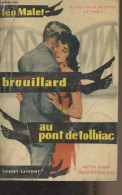 Brouillard Au Pont De Tolbiac - "Les Nouveaux Mystères De Paris" N°9 - Malet Léo - 1956 - Andere & Zonder Classificatie