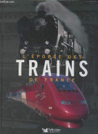 L'épopée Des Trains De France - Papazian André - 2005 - Bahnwesen & Tramways