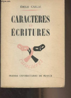 Caractères Et écritures- "Caractères" N°12 - Caille Emile - 1957 - Psicologia/Filosofia