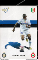 O769 Cartolina   Postcard  Ufficiale  Inter Samuel Eto' - Voetbal