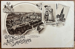 Strasbourg - Gruss Aus Der Ausstellung Von Strassburg, Hauptgebäude Der Industrie- U. Gewerbe-Ausstellung 1895 - Straatsburg