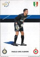 O779 Cartolina  Postcard  Ufficiale Inter Paolo Orlandoni - Soccer