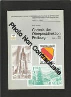 Südwestdeutsche Postgeschichtliche Blätter Der Oberpostdirektion Freiburg Heft 8/1990: Chronik Der Oberpostdirektion Fre - Sonstige & Ohne Zuordnung