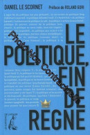 Le Politique : Fin De Règne - Other & Unclassified