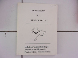 Bulletin D'audiophonologie PERCEPTION ET TEMPORALITE Jean Claude Lafon - Other & Unclassified