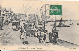 LE TRÉPORT - Le Quai François 1er - Le Treport