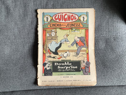 GUIGNOL Cinéma De La Jeunesse  *DOUBLE SURPRISE *MIRAGE D’OR  No 219  Décembre 1932 - Otras Revistas