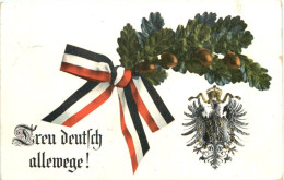 WW1 - Treu Deutsch Allewege - Feldpost - Patriotic