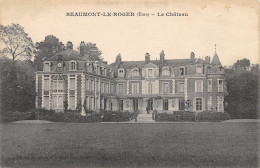 27-BEAUMONT LE ROGER-LE CHÂTEAU-N°362-H/0123 - Beaumont-le-Roger