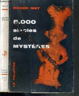 5.000 Siecles De Mysteres - Autres & Non Classés