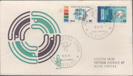 ITALIA - ITALIE - ITALY - 1974 - Centenario Dell'unione Postale Universale - FDC Venetia - Viaggiata Con Annullo - FDC