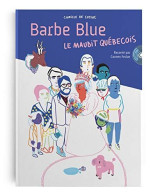 Barbe Blue Le Maudit Quebecois - Autres & Non Classés