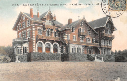 45-LA FERTE SAINT AUBIN-CHÂTEAU DE LA LUZIERE-N°365-F/0139 - La Ferte Saint Aubin