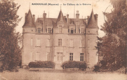 53-ANDOUILLE-CHÂTEAU DE LA GOINIERE-N°367-F/0287 - Autres & Non Classés