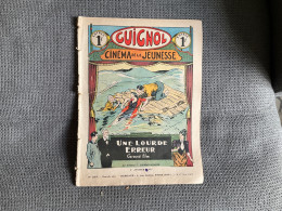 GUIGNOL Cinéma De La Jeunesse  *UNE LOURDE ERREUR  *LA MOUCHE  No 223 Janvier 1933 - Andere Magazine
