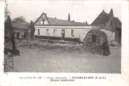 62-VILLERS AU BOIS-MAISON BOMBARDEE-N°371-E/0285 - Andere & Zonder Classificatie