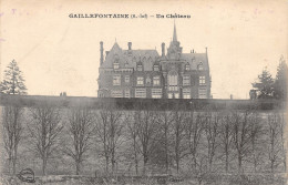 76-GAILLEFONTAINE-LE CHÂTEAU-N°374-F/0121 - Autres & Non Classés