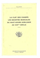 La Chiave Delle Campi Lles Fabbrica Musicali Del Alto Doubs Orologiaio Au Xixème - Autres & Non Classés