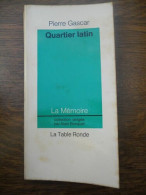 Quartier Latin La Mémoire - Autres & Non Classés