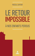 Le Retour Impossible - Autres & Non Classés