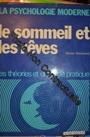 LE SOMMEIL ET LES REVES.LES THEORIES ET UN GUIDE PRATIQUE - Autres & Non Classés