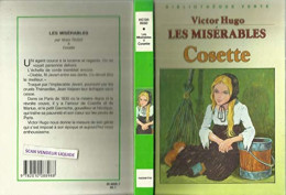 Les Misérable : Tome 2 : Cosette : Collection : Bibliothèque Verte Cartonnée & Illustrée - Autres & Non Classés