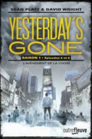 Yesterday's Gone Saison 1-ep:5 Et 6 - Other & Unclassified