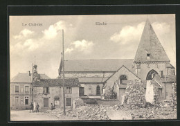CPA Le Châtelet, L'Église Avec Maisons En Ruines Vom Krieg  - Sonstige & Ohne Zuordnung