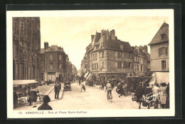 CPA Abbeville, Rue Et Place Saint-Vulfran  - Abbeville