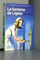 Le Fantôme De Ligeac (Bibliothèque Verte) - Andere & Zonder Classificatie