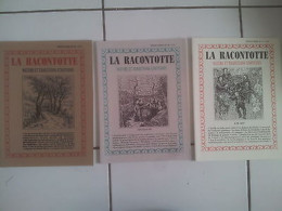 Lot 3 Revues LA RACONTOTTE Nature Et Traditions Franc Comtoises N 49 50 51 - Zonder Classificatie