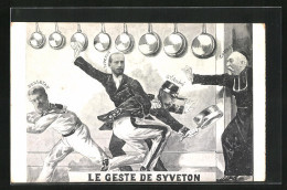 CPA Le Geste De Syveton, Französische Karikatur  - Politische Und Militärische Männer
