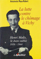 La Lutte Contre Le Chômage A Vichy - Otros & Sin Clasificación