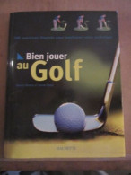 John Cook Bien Jouer Au Golf Hachette - Sonstige & Ohne Zuordnung