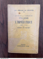 Maurice De Tascher Jornal De Campagne D'un Cousin De L'impératrice 1806 1813 - Sonstige & Ohne Zuordnung