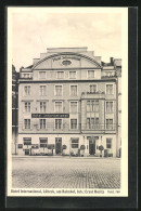 AK Lübeck, Hotel International Am Bahnhof, Inhaber Ernst Moritz  - Lübeck