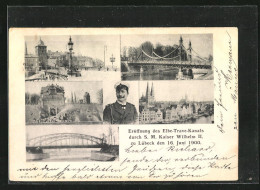 AK Lübeck, Eröffnung Des Elbe-Trave-Kanals Durch Kaiser Wilhelm II. Am 16.06.1900  - Luebeck