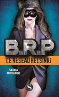 B.R.P. Le Réseau Helsinki - Otros & Sin Clasificación